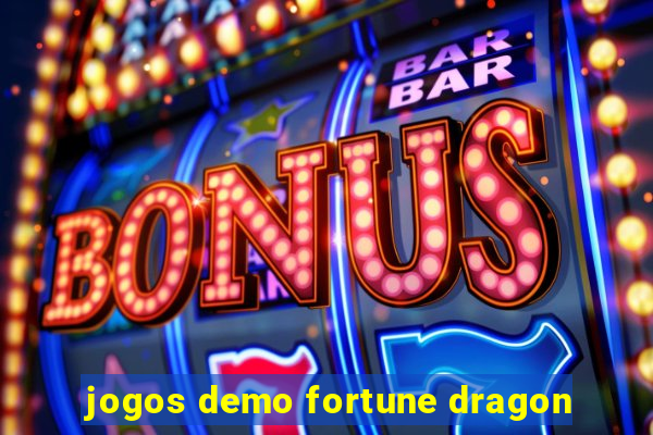 jogos demo fortune dragon